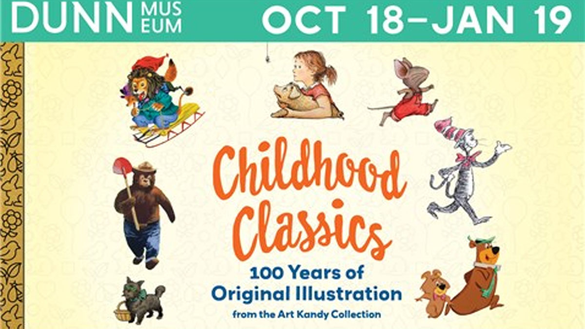 Childhood Classics: 100 Years of Original Illustrations at the Dunn Museum